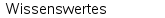 Wissenswertes